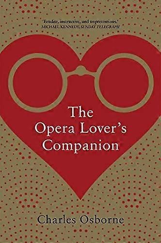 The Opera Lovers Companion