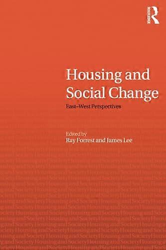 Housing and Social Change: East West Perspectives