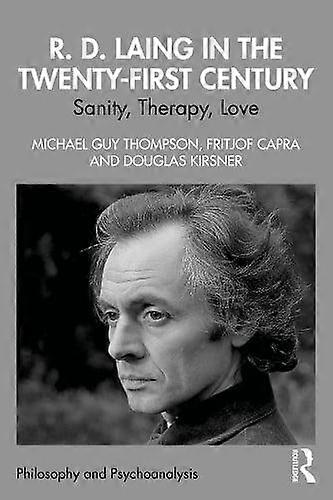 R. D. Laing In The Twentyfirst Century by Douglas Kirsner Paperback