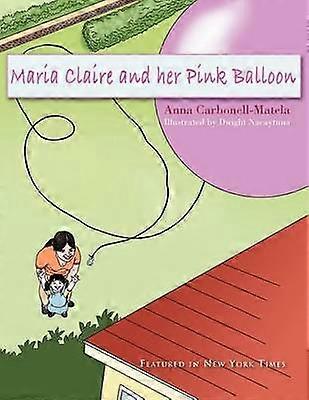 Maria Claire and Her Pink Balloon
