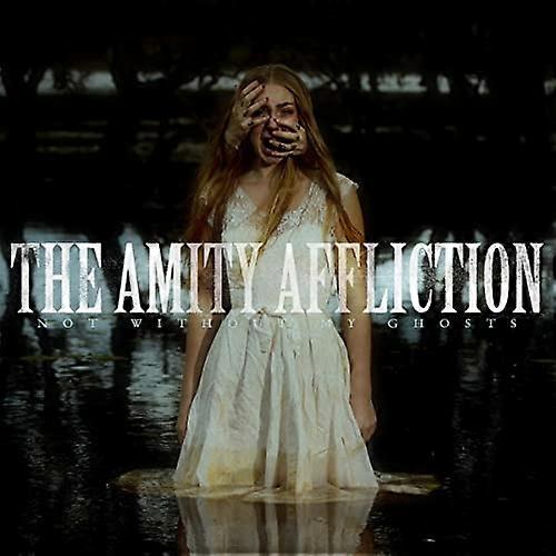 Amity Afflictionthe - Not Without My Ghosts  [VINYL]