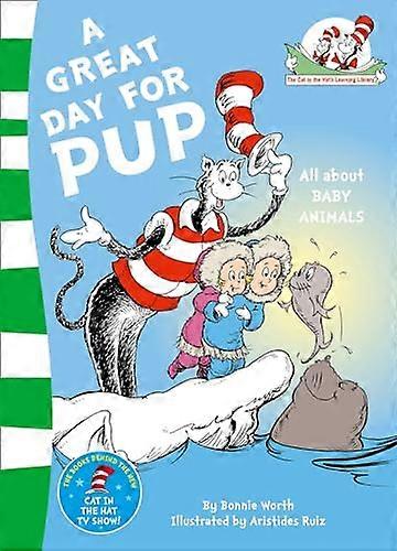 A Great Day for Pup (The Cat in the Hats Learning Library)