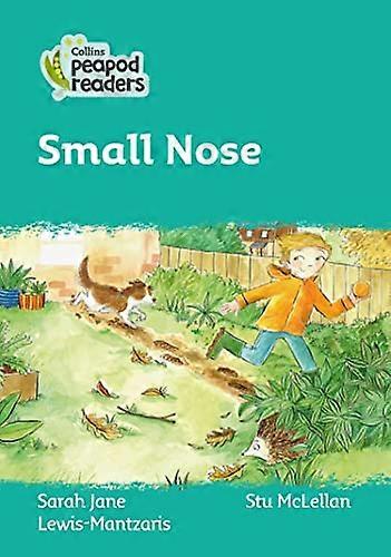 Small Nose: Level 3 (Collins Peapod Readers)