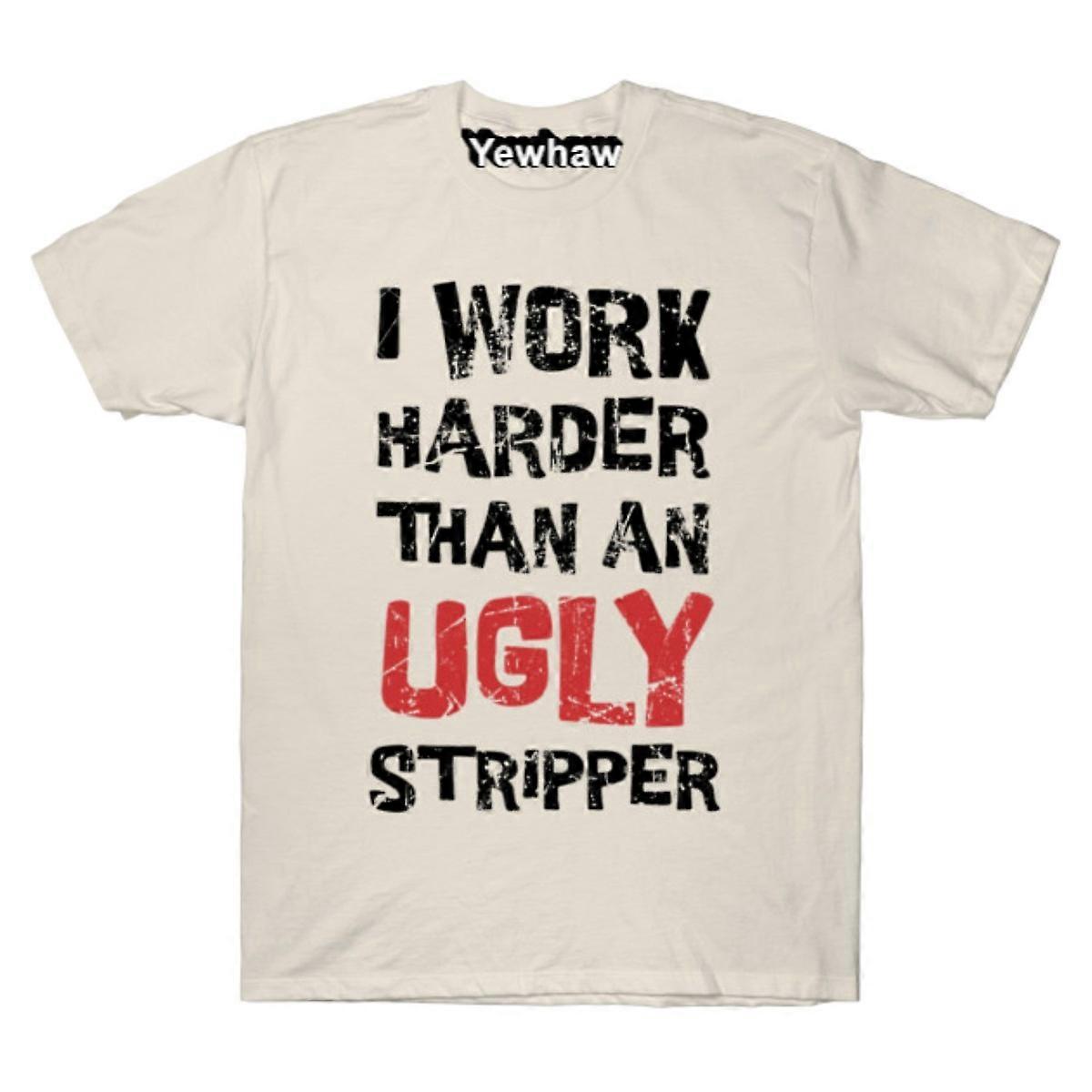 Προσβλητικό ~ Δουλεύω σκληρότερα αστείο μπλουζάκι ενηλίκων