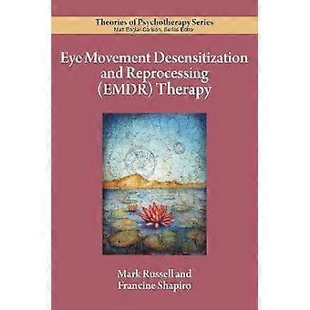 Eye Movement Desensitization and Reprocessing (EMDR) Therapy