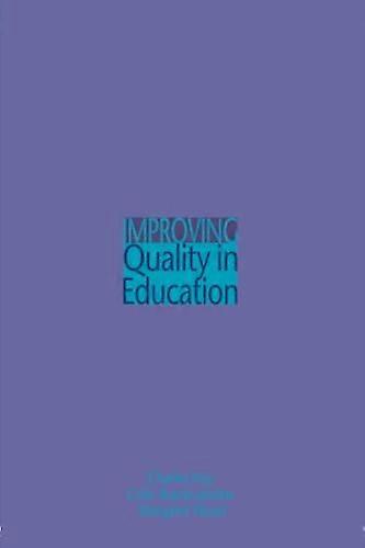 Improving Quality in Education