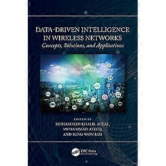 Datadriven intelligens i trådlösa nätverk: koncept, lösningar och tillämpningar
