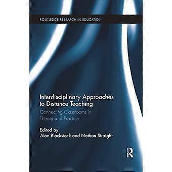 Approches interdisciplinaires de l’enseignement à distance : relier les salles de classe en théorie et en pratique (Routledge Research in Education)