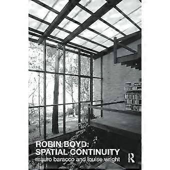 Robin Boyd: Continuidad espacial: Continuidad espacial