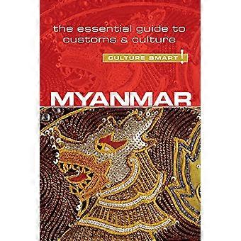Myanmar (Birma) - cultuur slim!: de Essential Guide to douane & cultuur