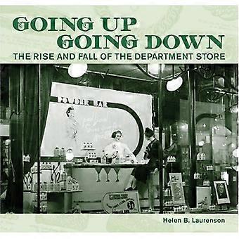 Going Down omhoog: The Rise and Fall van het warenhuis