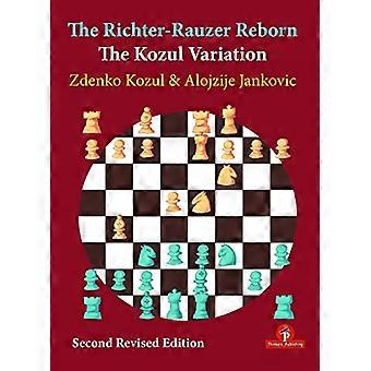 La renaissance Richter-Rauzer - La Variation Kozul : la Variation Kozul