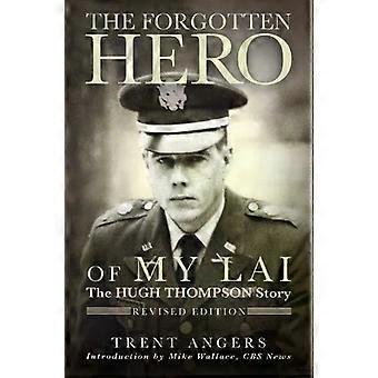 Herói Esquecido de My Lai - Trent Angers