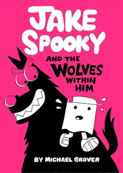 Jake Spooky and the Wolves Within Him