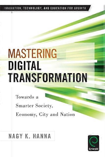Mastering Digital Transformation - Emerald Publishing Ltd - Paperback - en Book