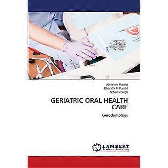 Geriatric oral health care