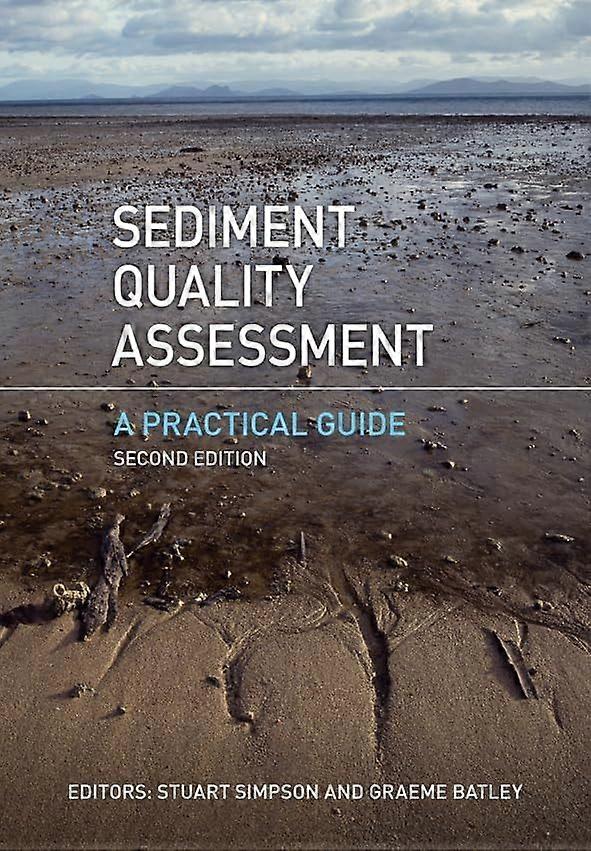 Sediment quality assessment a practical guide