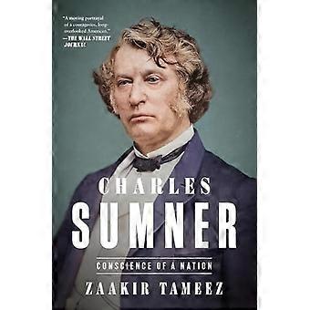 Charles Sumner : La conscience d’une nation