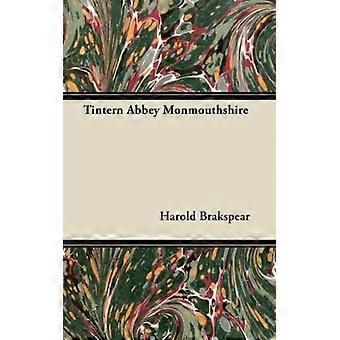 Tintern Abbey Monmouthshire - Harold Brakspear - Paperback - English Book - History