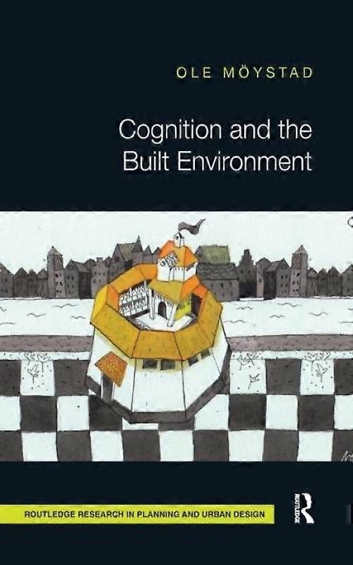 Cognition And The Built Environment