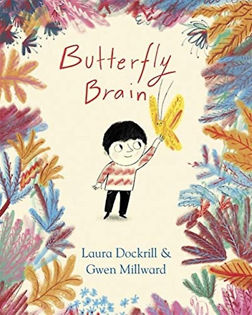 Butterfly Brain - Laura Dockrill