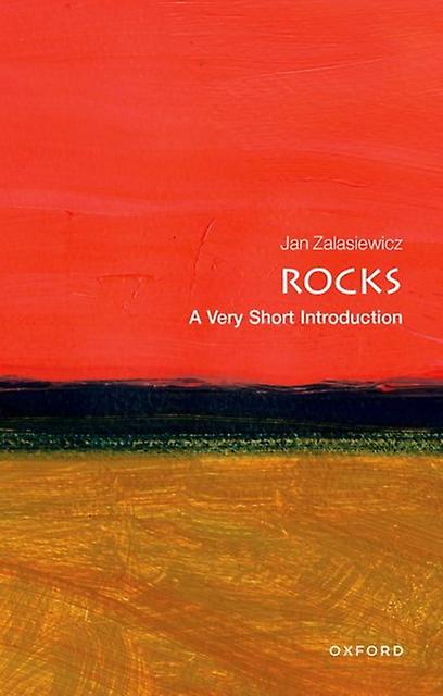 Rocks by Zalasiewicz & Jan Senior Lecturer in Geology & Leicester University Paperback
