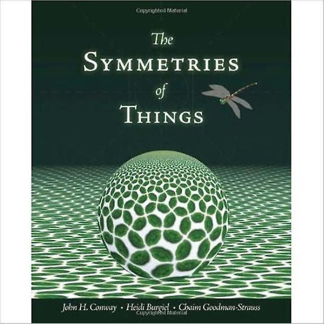 Symmetries Of Things by Chaim Goodman-Strauss Hardback Book