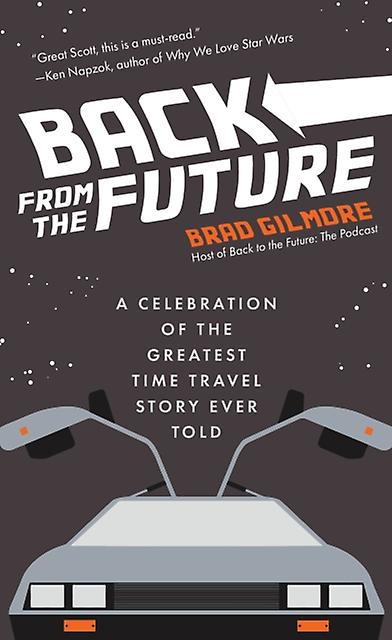 Back From The Future by Brad Gilmore Paperback