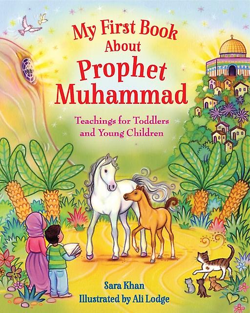 My First Book About Prophet Muhammad by Sara Khan Paperback Book