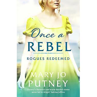 Era uma Rebelde - Mary Jo Putney