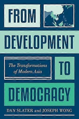From Development To Democracy - Joseph Wong - Development studies - Princeton University Press - Paperback