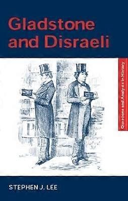 Gladstone and Disraeli