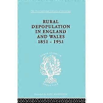 Rural Depopulation in England and Wales 1851-1951