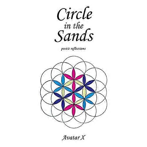 Circle in the Sands: Poetic Reflections