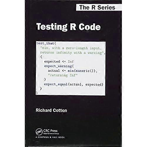 Testen R Code (Chapman & Hall/CRC: de R-serie)