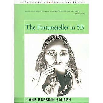 The Fortuneteller in 5B