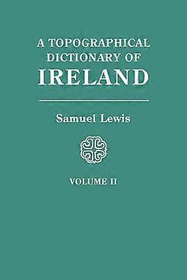 Topographical Dictionary of Ireland Volume II