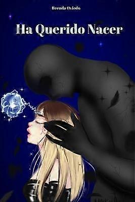 Ha Querido Nacer