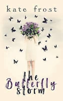 The Butterfly Storm