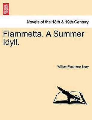 Fiammetta A Summer Idyll