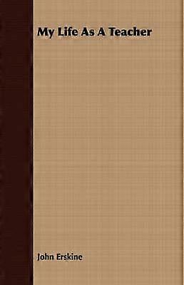 My Life As A Teacher