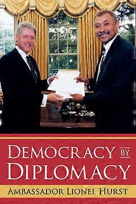 Democracy by Diplomacy