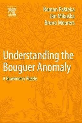 Understanding the Bouguer Anomaly