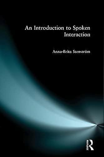 Introduction to Spoken Interaction An
