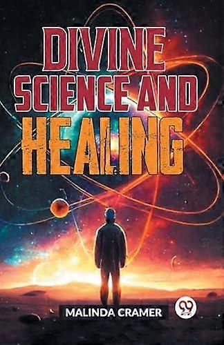 Divine Science And Healing by Malinda Cramer Paperback Book