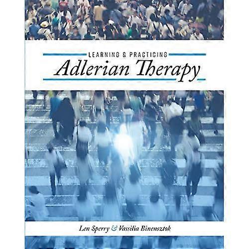 Learning and Practicing Adlerian Therapy