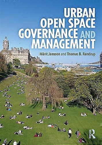 Urban Open Space Governance and Management