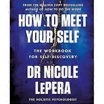 How to Meet Your Self the million copy bestselling author