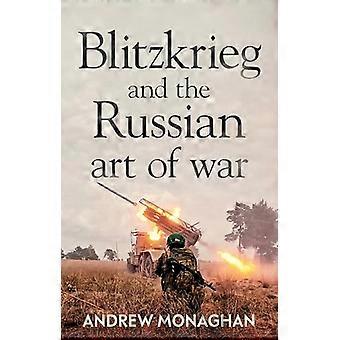 Blitzkrieg and the Russian Art of War