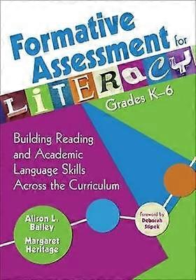 Formative Assessment for Literacy Grades K-6